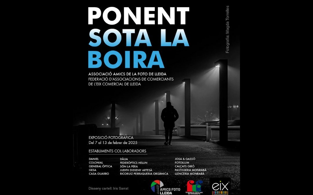 L’Eix Comercial col·labora amb l’exposició fotogràfica “Ponent Sota la Boira” organitzada per l’Associació Amics de la Foto de Lleida
